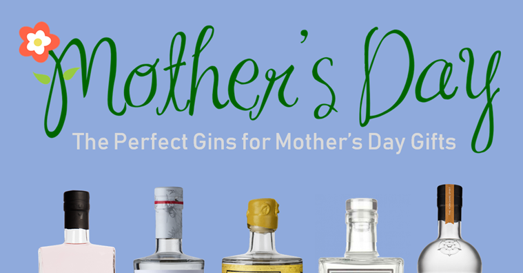 Mother's Day Gin Gifts